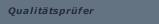 Qualit&auml;tspr&uuml;fer